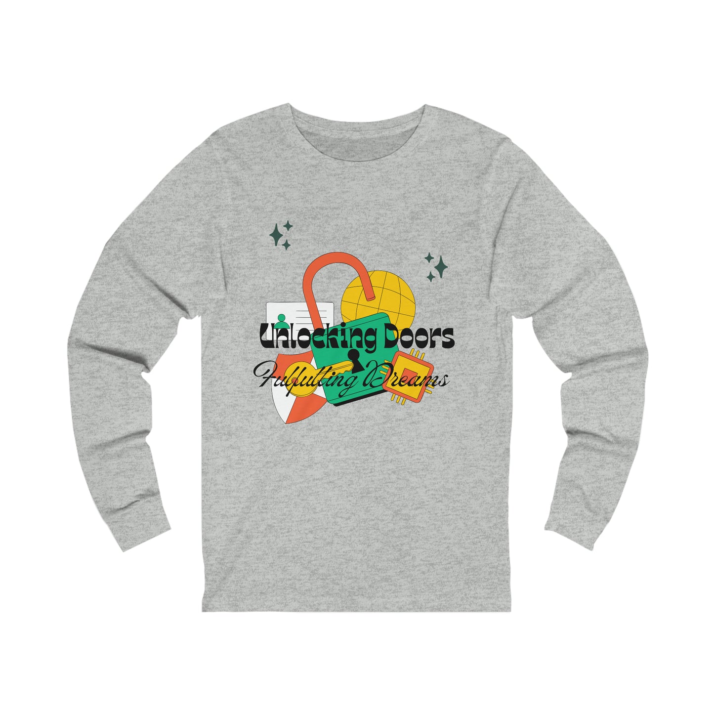 Unlocking Doors, Fulfilling Dreams Long Sleeve Tee