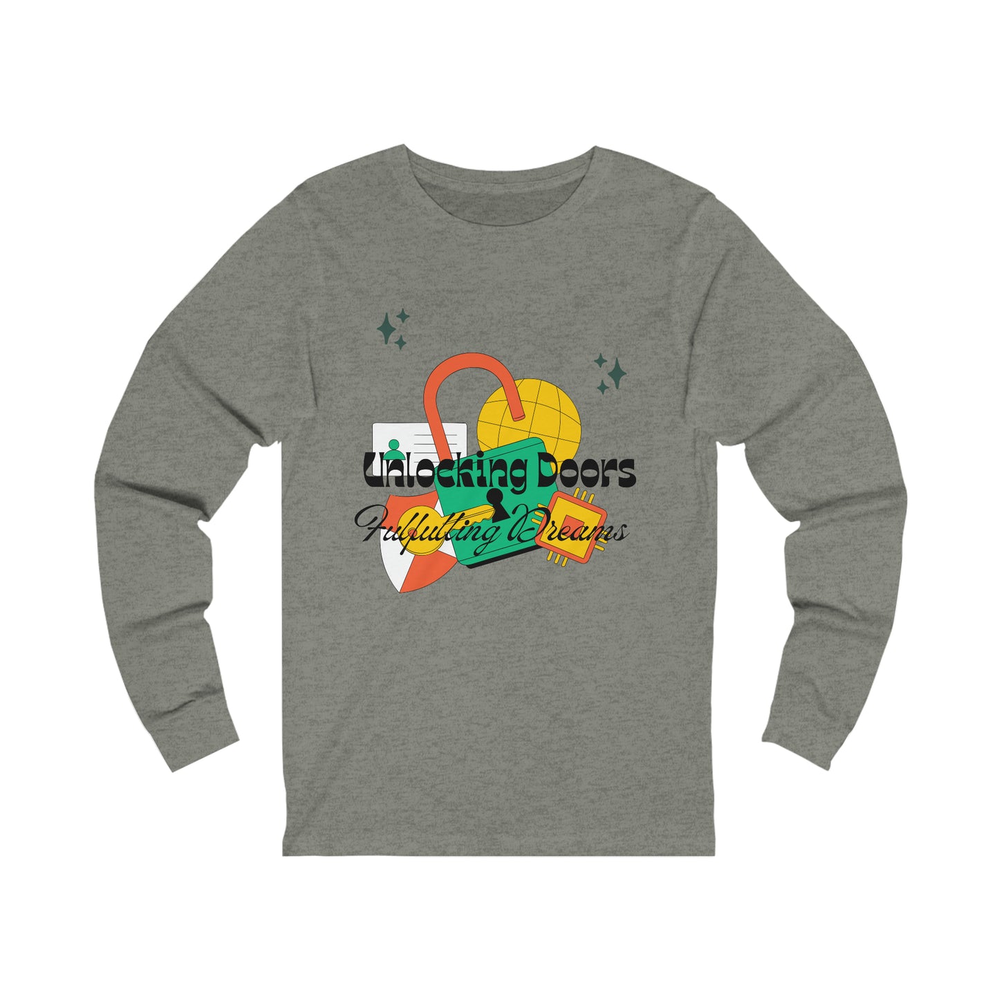 Unlocking Doors, Fulfilling Dreams Long Sleeve Tee