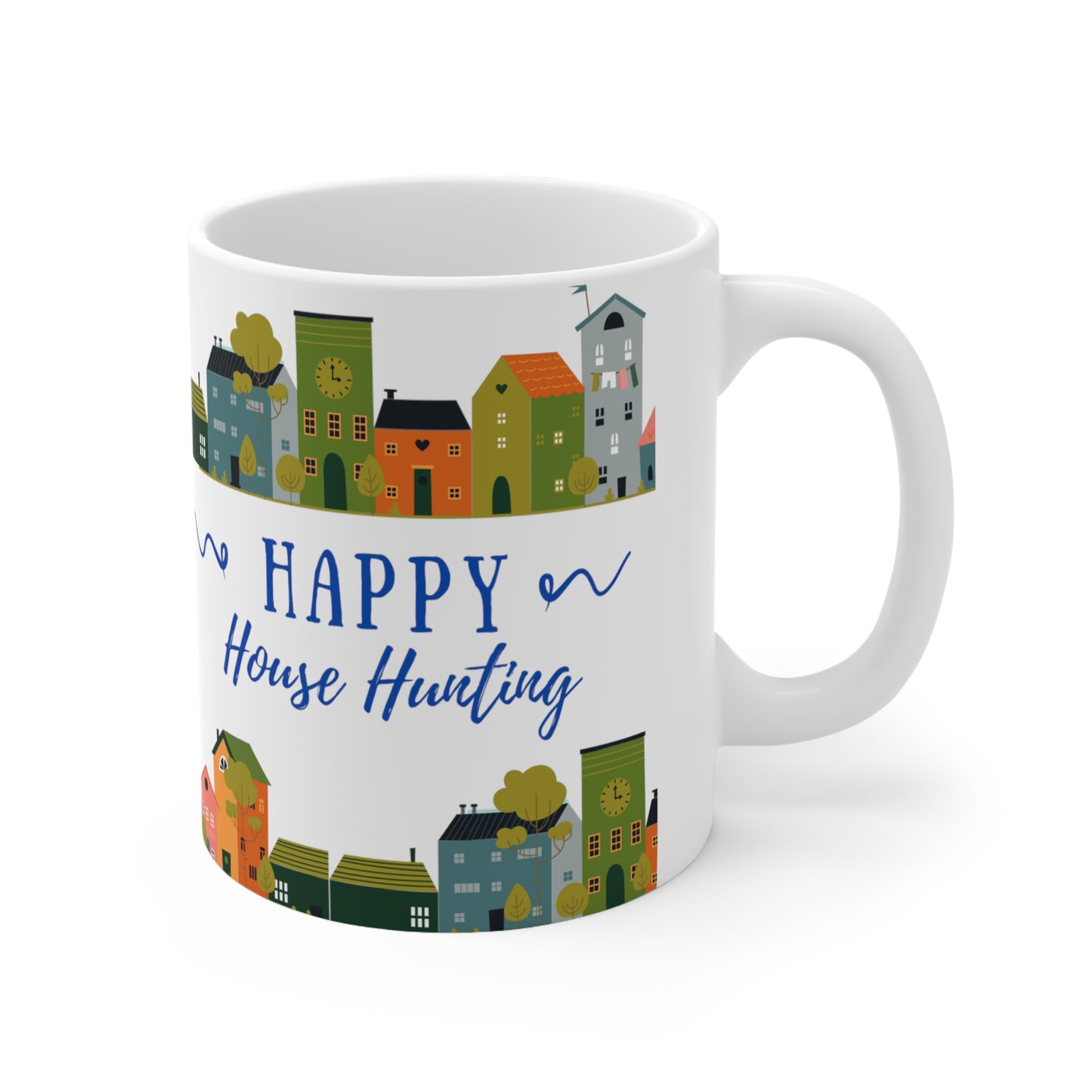 Happy House Hunting Ceramic Mug 11oz