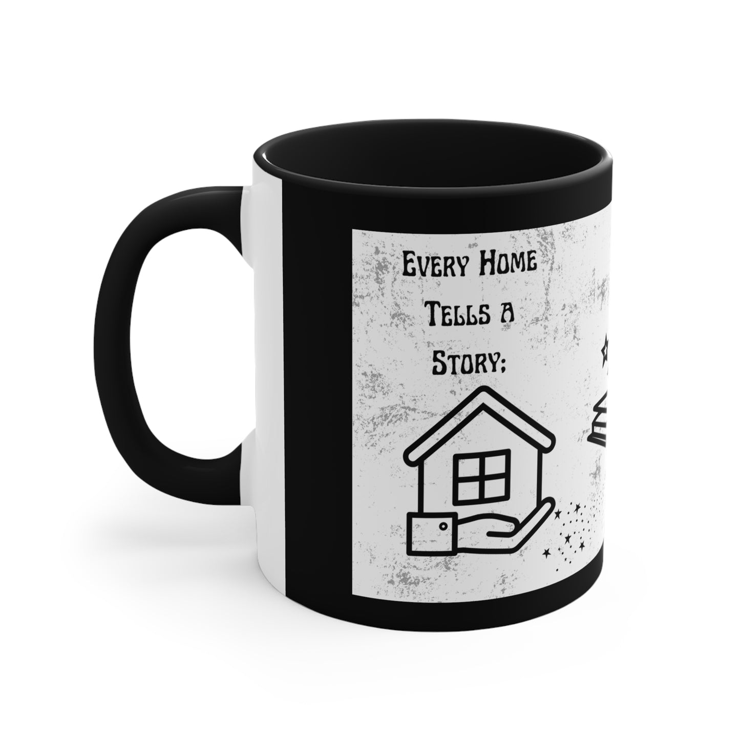 Every Home Tells a Story Accent 11oz Coffee Mug