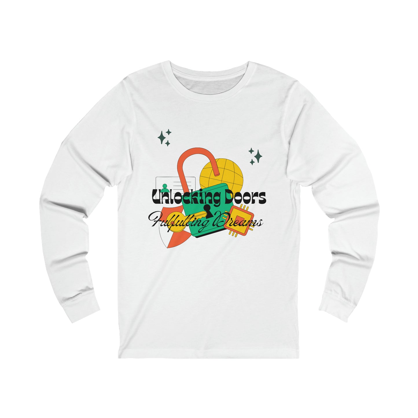 Unlocking Doors, Fulfilling Dreams Long Sleeve Tee