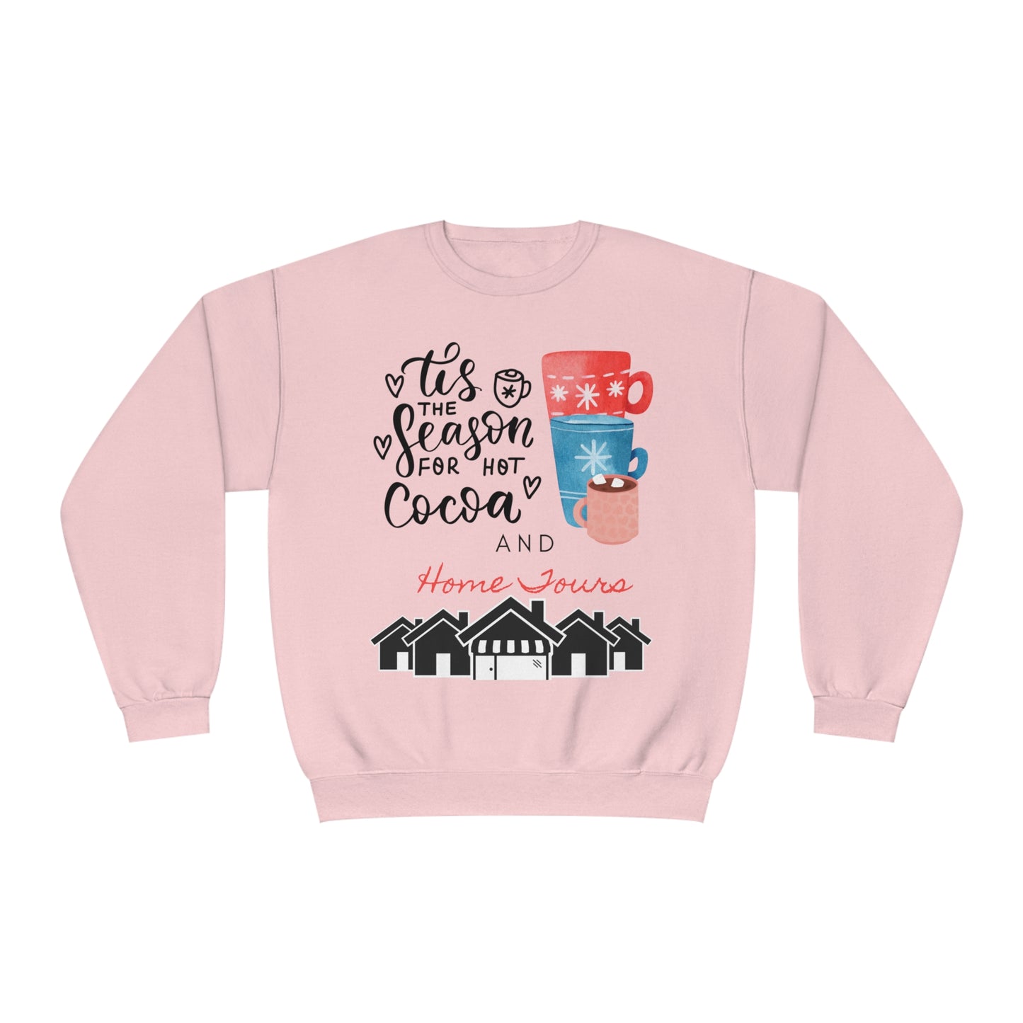 Hot Cocoa and Home Tours Sweatshirt