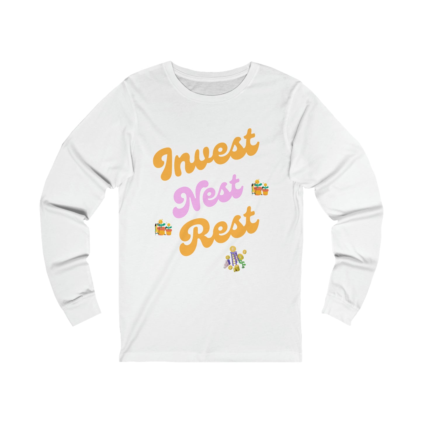 Invest Nest Rest Long Sleeve Tee