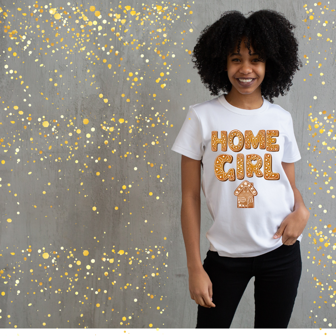 Home Girl T-Shirt with Gingerbread Lettering