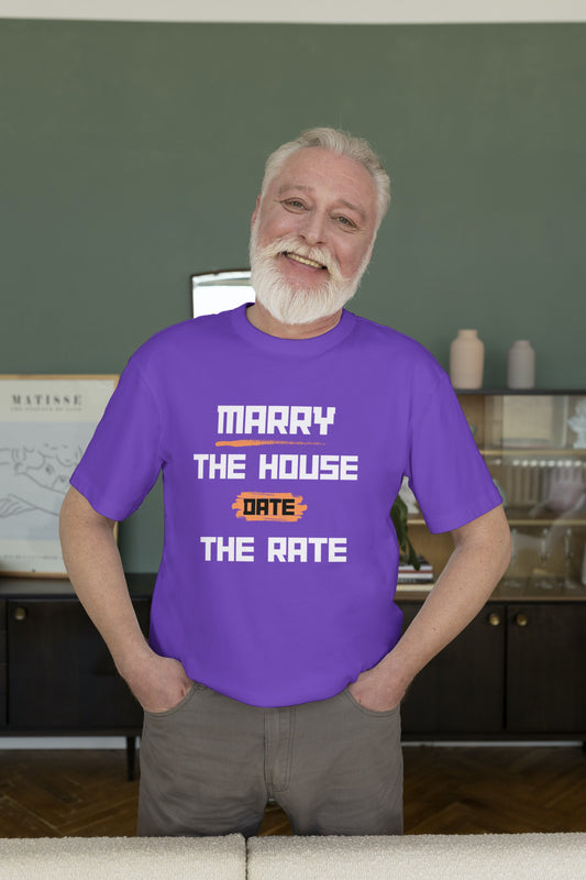 Marry the House Date the Rate